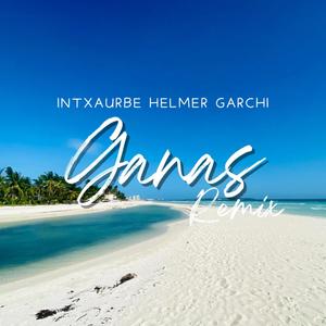 Ganas (feat. Garchi & Helmer) (Remix)