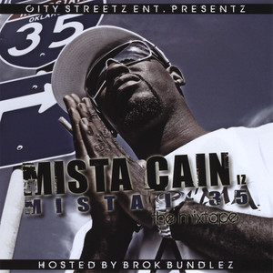 Mista Cain Iz Mista I-35 Tha Mixtape (Explicit)