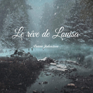 Le Reve de Louisa
