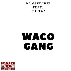 Waco Gang (Explicit)