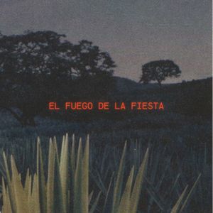 El Fuego de la Fiesta