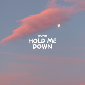 Hold Me Down (Explicit)