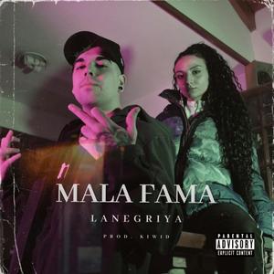 Mala Fama (feat. Kiwidbeats) (Explicit)