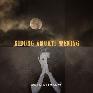 KIDUNG AMUKTI WENING (Kidung Jawa Snk)