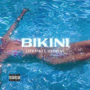 bikini (feat. Adonis XO) (Explicit)