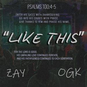 Like This (feat. OGK)