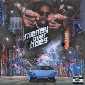 Money Over Hoes (Explicit)