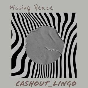 Missing Peace (Explicit)