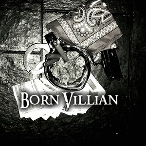 Born Villian (Explicit)