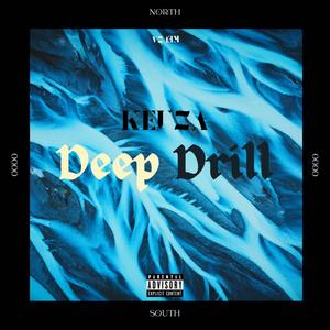 Deep Drill (Explicit)