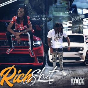 Rich As **** (Explicit)