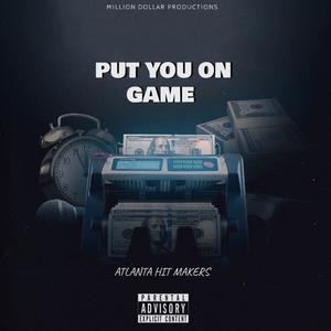 Put You On Game (Explicit)