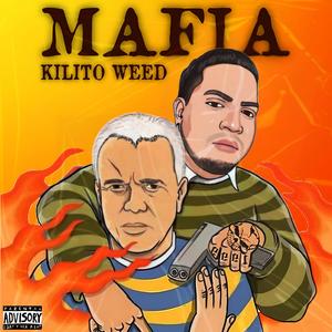 MAFIA (feat. KILITO ****) (Explicit)