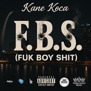 (F.B.S.) FUK BOY **** (Radio Edit|Explicit)