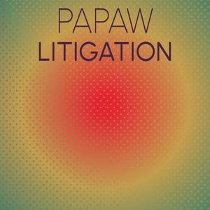 Papaw Litigation