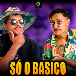 Só o Basico(Piseiro Funk)