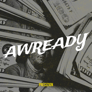 Awready (Explicit)