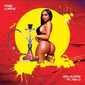 PASAME LA HOOKAH(feat. PIO & King Lu) (Explicit)