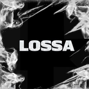 Freestyle LOSSA #1 (Explicit)