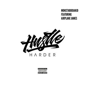 Hustle Harder (Explicit)