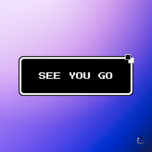 See You Go