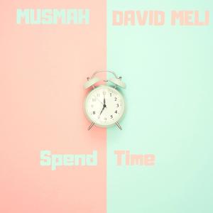 Spend Time(feat. David Meli)
