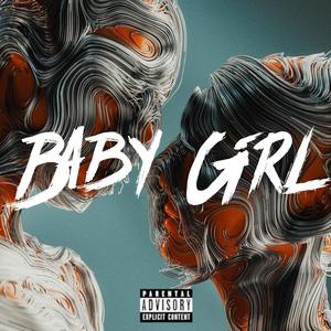 Baby Girl (Explicit)