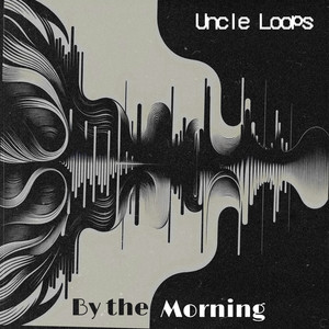 By the Morning (Explicit)