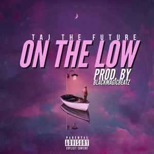 On The Low (Explicit)