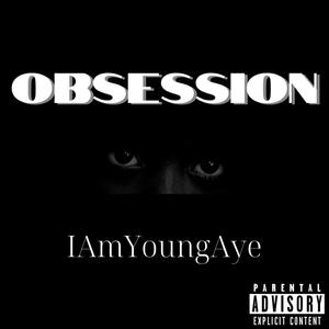 Obsession (Explicit)