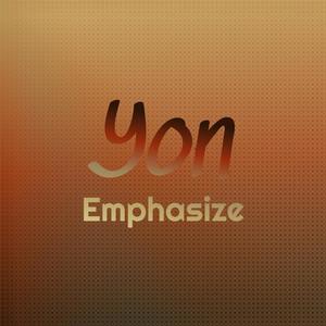 Yon Emphasize