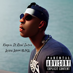 Keepin It Real Intro (Explicit)