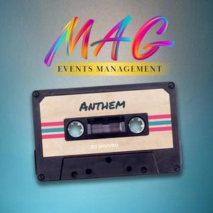 Mag Events Anthem