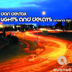 Lights & Delays (Original Mix)
