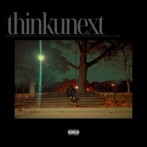 Thinkunext (Explicit)