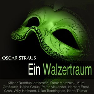 Straus: Ein Walzertraum