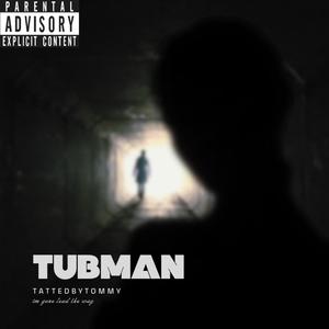 Tubman (Explicit)