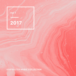 KineMaster Music Collection 2017 Vol. 1