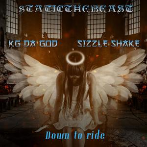 Down To Ride (Explicit)