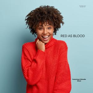 Red As Blood (feat. Lil Woodie Wood)