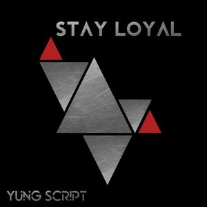 Stay Loyal (Explicit)