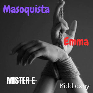 MASOQUISTA (Explicit)