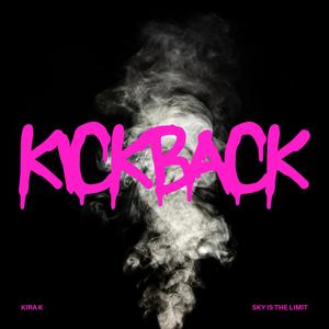 Kickback (Explicit)