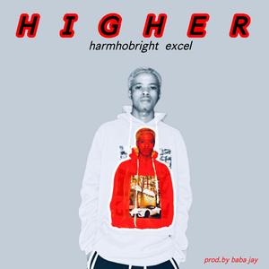 Higher (feat. Risky jay & blacksyn) (Explicit)