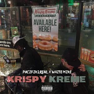 Krispy Kreme (feat. Pacifik2Real) (Explicit)