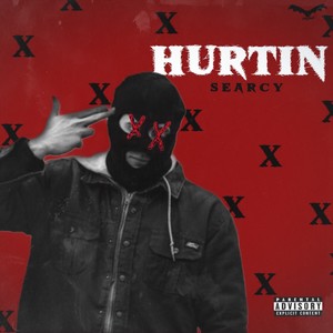 Hurtin (Explicit)