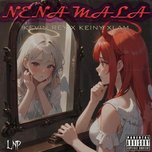 NENA MALA (feat. Keiny) (Explicit)