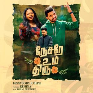 Nesarae Um Thiru (feat. Reshma)