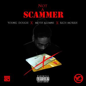 Not A Scammer (Explicit)