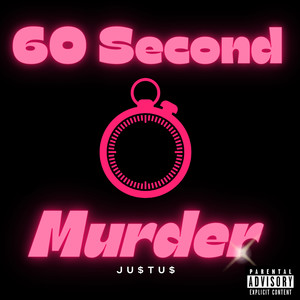 60 Second Murder (Explicit)